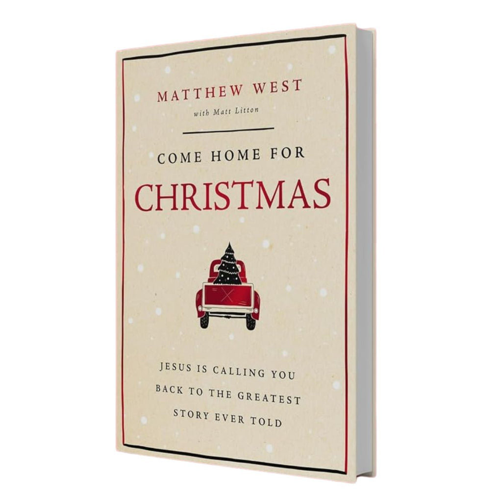 The front cover of the book 'Come Home for Christmas' by Matthew West with Matt Litten, featuring a cream-colored background with red and black text and an illustration of a red pickup truck carrying a Christmas tree.