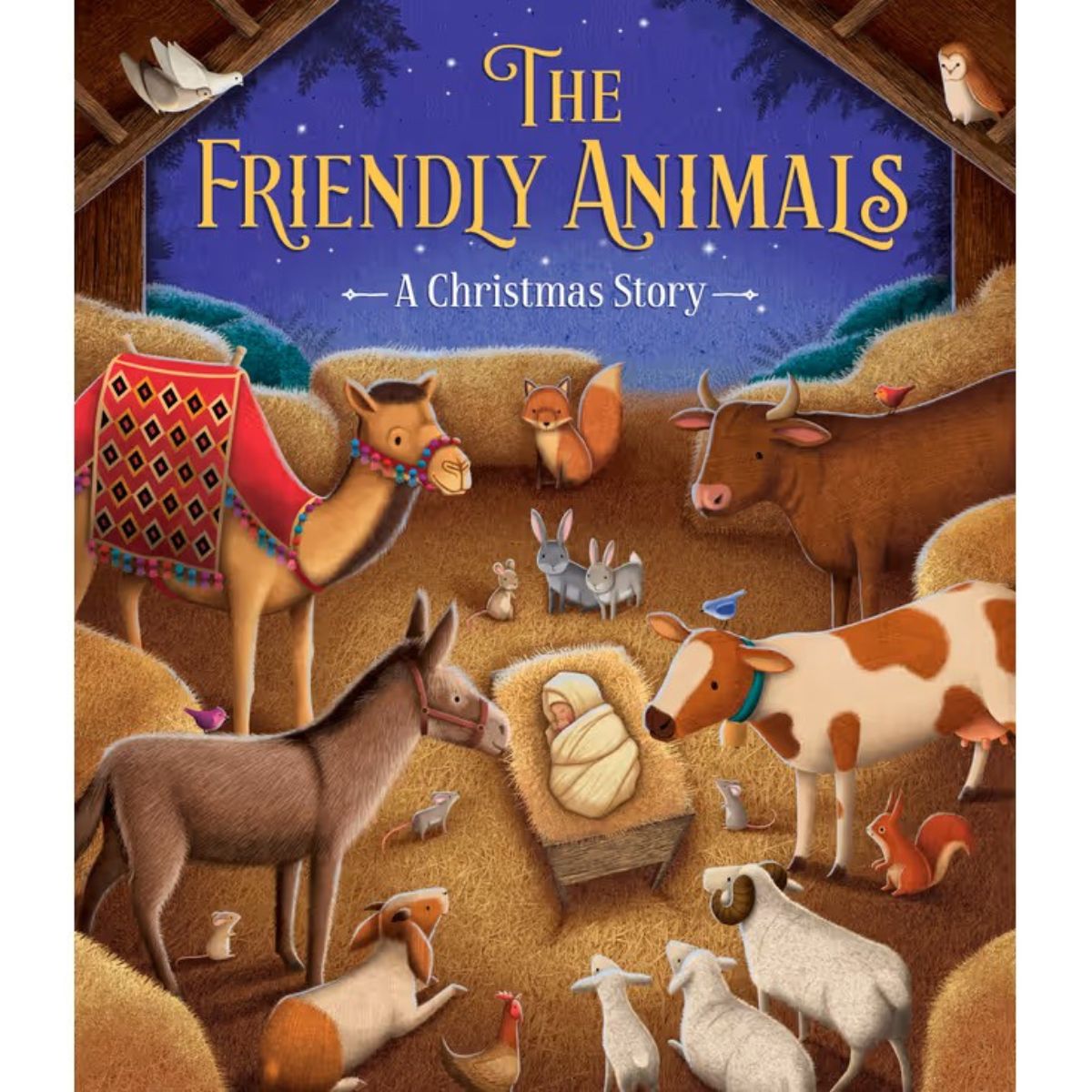 Illustrated children's book cover titled "The Friendly Animals: A Christmas Story," showing a barn scene with a camel, cow, donkey, sheep, goat, chicken, rabbit, squirrel, and baby Jesus in a manger under a starry night sky.