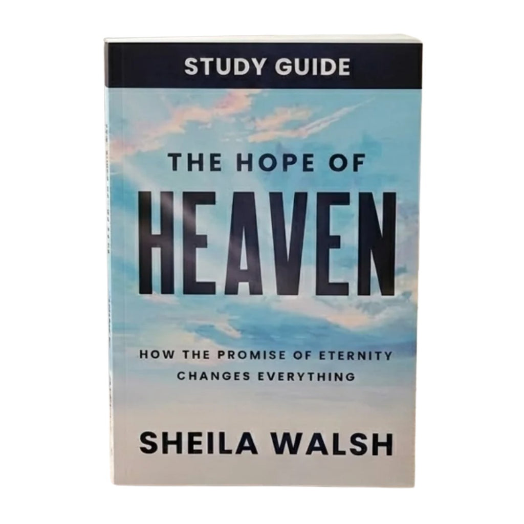 The Hope of Heaven Study Guide book by Sheila Walsh, featuring a light blue sky and clouds cover design with bold black text.
