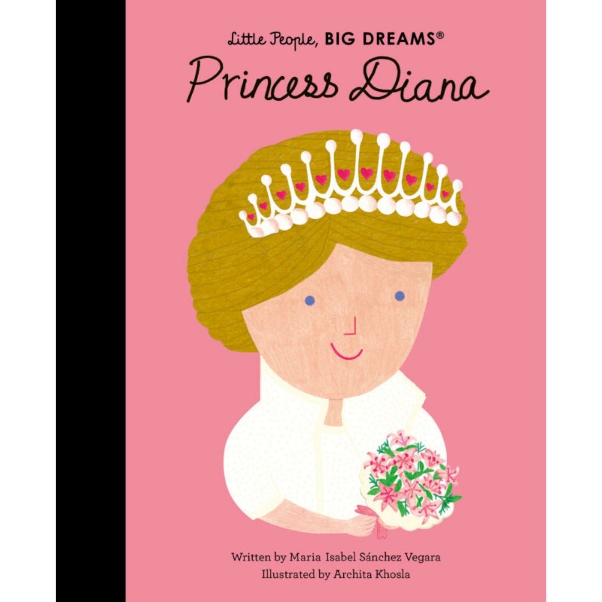 Front cover of the children's book 'Princess Diana' by Maria Isabel Sánchez Vegara, illustrated by Archita Ekola. The cover features a pink background with a stylized illustration of Princess Diana wearing a tiara and holding a bouquet of pink flowers.
