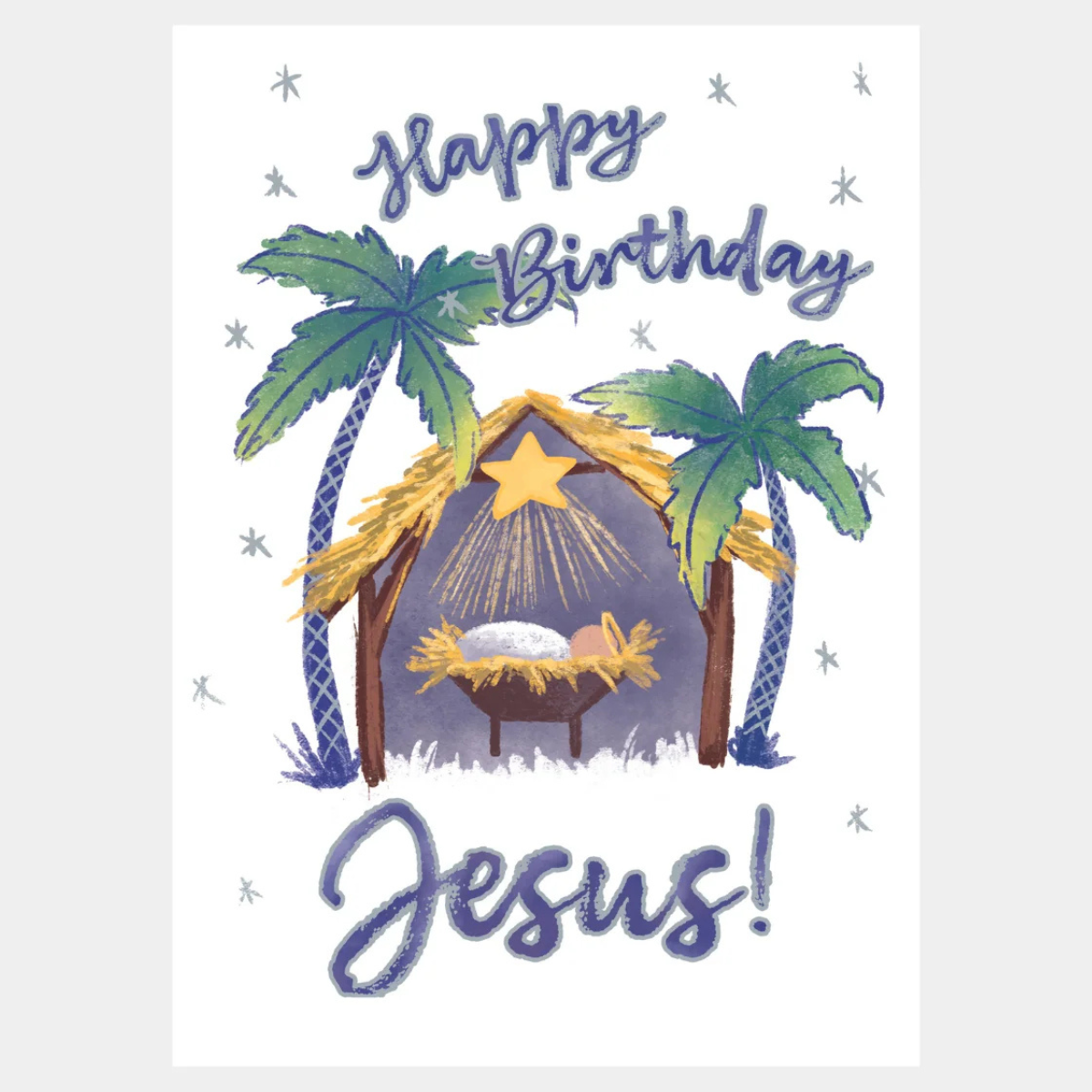 A watercolor-style greeting card design with the words 'Happy Birthday Jesus!' above and below a nativity scene featuring palm trees, a stable, a golden star, and a baby in a manger on a white background.