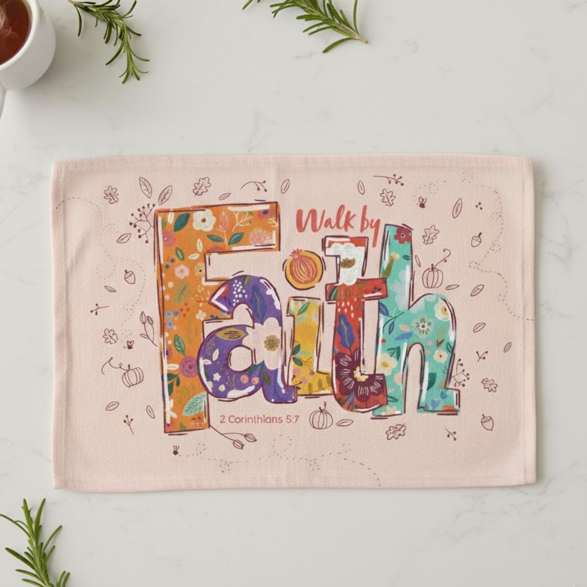 Walk by Faith Tea Towel