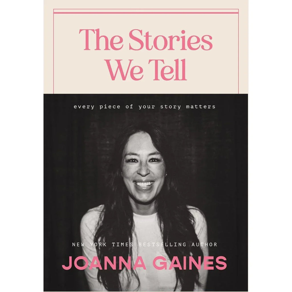 Stories We Tell: Every Piece of Your Story Matters